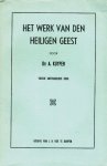 Kuyper, Dr. A. - Kuyper, Dr. A.-Het werk van den Heiligen Geest