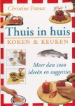 France, Christine - Thuis in huis / Koken & keuken