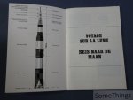 N/A. - Apollo 11 album historique: Voyage sur la lune 21-7-1969 / Apollo 11 historisch album: Reis naar de maan 21-7-1969.