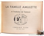 Jaboune / J. P. Pinchon. - La Famille Amulette. I. A L'Institution de Tamanoir. Texte de Jaboune. Dessins de J. P. Pinchon.