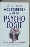 A.S. Reber - Woordenboek van de psychologie termen, theorieen en verschijnselen