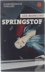 Liza Marklund - Springstof - Liza Marklund