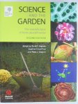 Ingram, David S.  e.a. - Science and the Garden. The scientific basis of horticultural practice