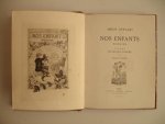 Dewailly, Amélie. - Nos enfants, poésies; avec une lettre de François Coppée.