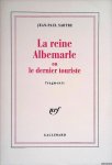Sartre, Jean-Paul - La Reine Albemarle ou Le Dernier touriste: Fragments