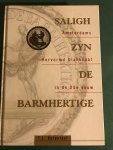 Korporaal, T.L. - Saligh zijn de Barmhertige; amsterdams hervormd diaconaat in de 20e eeuw