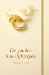 Luther, Maarten - Luther, Maarten-De gouden huwelijksregels (nieuw) Luther, Maarten - Luther, Maarten-De gouden huwelijksregels (nieuw)