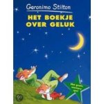 Stilton, Geronimo - Het boekje over geluk Stilton, Geronimo - Het boekje over geluk