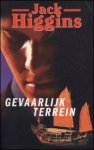 Higgins, Jack - Gevaarlijk terrein