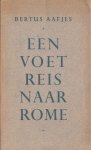 Aafjes, Bertus - Een voetreis naar Rome.