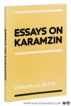 Black, J. L. - Essays on Karamzin: Russian man-of-letters, political thinker, historian, 1766-1826. Black, J. L. - Essays on Karamzin: Russian man-of-letters, political thinker, historian, 1766-1826.