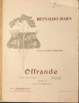 Hahn, Reynaldo: - Offrande. Poésie de Paul Verlaine. No. 2. en Ré majeur