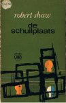 Shaw, Robert - De schuilplaats