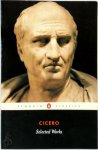 Marcus Tullius Cicero 211911 - Selected Works Marcus Tullius Cicero 211911 - Selected Works