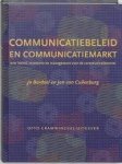 Bardoel, Johannes Lambertus Hendrikus - Communicatiebeleid en communicatiemarkt : over beleid, economie en management voor de communicatiesector.