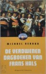 Michael Kernan 52796, Aafke van Der Made - De verdwenen dagboeken van Frans Hals roman