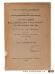 Bellardi, Werner. - Die Geschichte der 'christlichen Gemeinschaft' in Strassburg (1546/1550). Der Versuch einer 'zweiten Reformation'. Ein Beitrag zur Reformationsgeschichte Straßburgs mit zwei Beilagen.