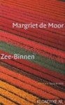 Moor, Margriet de - Zee-Binnen