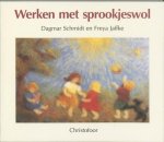 Freya Jaffke - Werken met sprookjeswol