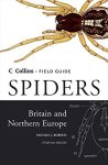 Roberts, Michael - Spiders of Britain and Northern Europe