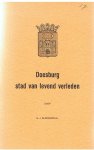 Bloemendaal, GJ - Doesburg - stad van levend verleden