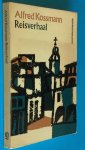 Kossmann, Alfred - Reisverhaal - Proeve van Vaderland, een verslag. Proeve van Buitenland, een verhaal