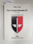 Fast, Niko: - Das Jagdgeschwader 52 : III. Band :