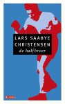 Lars Saabye Christensen 214467 - De halfbroer