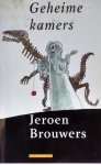 Brouwers, Jeroen - Geheime Kamers