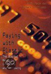  - Paying With Plastic