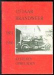 Brandweer Kesteren. - 125 Jaar brandweer  Kesteren, Opheusden - 1861-1986