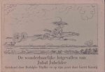 Gerrit Komrij en Rodolphe Töpffer - De wonderbaarlijke lotgevallen van Jubal Jubelslee