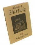 Edward Hartwig - Mój kazimierz