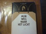 Hegger H.J. - Mijn weg naar het licht