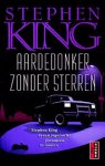 King, Stephen - Aardedonker zonder sterren | Stephen King | (NL-talig) pocket 9789021014975.