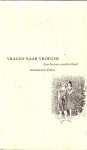 Oster, Annemarie - Vragen naar vroeger. Een levens-werkverhaal