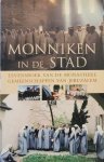 DELFIEUX Pierre-Marie - Monniken in de stad - Levensboek van de Monastieke Gemeenschappen van Jeruzalem
