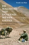 Frank van Rijn - De magische vijfduizendmetergrens Een avontuurlijke reis door Argentinië, Chili, Bolivia en Peru