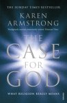 Karen Armstrong - The Case for God What religion really means