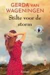 Gerda van Wageningen - Vuurtoren 2 -   Stilte voor de storm