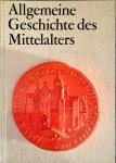 Töpfer, Bernhard - Allgemeine Geschichte des Mittelalters