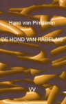 PINXTEREN, Hans van - De hond van Rabelais