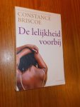 BRISCOE, CONSTANCE, - De lelijkheid voorbij.
