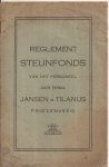  - Reglement Steunfonds van het personeel der firma Jansen & Tilanus Friezenveen.