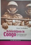 VERLINDEN Peter - Achterblijven in Congo. Een drama voor de Congolezen?
