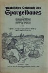 BÖTTNER, Johannes - Praktisches Lehrbuch des Spargelbaues. Fünfte, vermehrte und verbesserte Auflage. BÖTTNER, Johannes - Praktisches Lehrbuch des Spargelbaues. Fünfte, vermehrte und verbesserte Auflage.