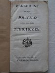  - Reglement op den Brand binnen de stad Zierikzee.