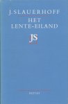 Slauerhoff, J. - Het lente-eiland Slauerhoff, J. - Het lente-eiland