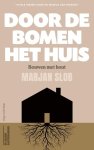 Marjan Slob 69016 - Door de bomen het huis