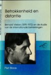 Blaas, Piet - Betrokken en Distantie: Bernard Vlekke (1899-1970) en de studie van de internationale betrekkingen